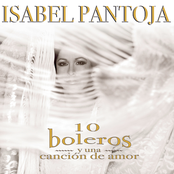 Isabel Pantoja: Diez Boleros Y Una Canción De Amor