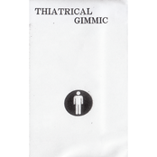 THIATRICAL GIMMIC