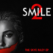 Smile 2: The Skye Riley EP - EP