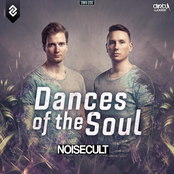 Noisecult: Dances of the Soul