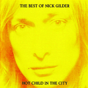 Nick Gilder: The Best of Nick Gilder: Hot Child in the City