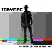 TobyMac: This is Not a Test