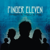 Finger Eleven: Them Vs. You Vs. Me - Deluxe Edition