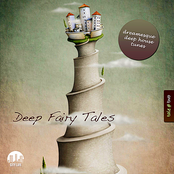 Deep Fairy Tales Vol.2: Dreamesque Deep House Tunes