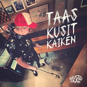 Taas kusit kaiken