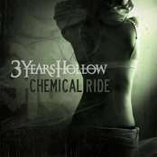 3 Years Hollow: Chemical Ride - Single