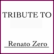 Tribute to Renato Zero