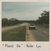 Keller Cox: Movin' On