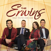 The Erwins: Only Faith Can See