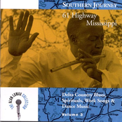 Alan Lomax Collection: Southern Journey, Vol.3: 61 Highway Mississippi - Delta Country Blues, Spirituals, Work Songs & Dance Music
