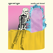 Ages and Ages: Needle and Thread