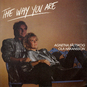 The Way You Are by Agnetha Fältskog & Ola Håkansson