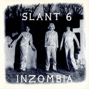 Inzombia by Slant 6