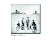 From the CD 'It Felt Like Forever'