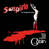 Goblin: Suspiria (40th Anniversary) [Original Motion Picture Soundtrack]