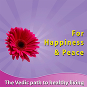 For Happiness & Peace (The Vedic Path to Heathy Living)