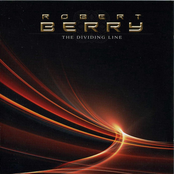 Robert Berry: THE DIVIDING LINE