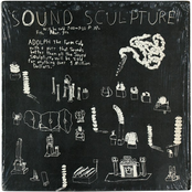 The Sounds Of Sound Sculpture