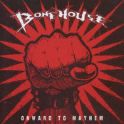 Onward To Mayhem by Bonehouse