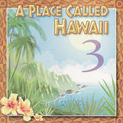 Nathan Aweau: A Place Called Hawaii : Volume 3