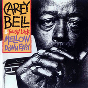 Carey Bell & Tough Luck