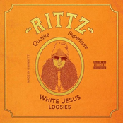 Rittz: White Jesus Loosies