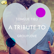 Tongue Tied - A Tribute to Grouplove