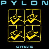 Pylon - Gyrate Plus Artwork