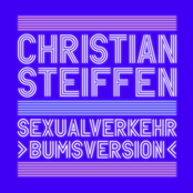 Christian Steiffen – Sexualverkehr (Bumsversion)