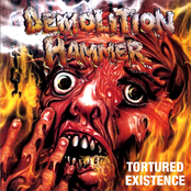 Demolition Hammer: Tortured Existence ( Re-issue )