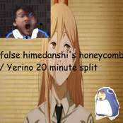 false himedanshi's honeycomb / Yerino 20 minute split