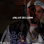 Long Live Dex ( Rip Dex Osama )
