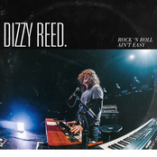 Dizzy Reed: Rock 'N Roll Ain't Easy