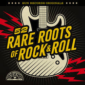 Sun Records Originals: 52 Rare Roots of Rock & Roll