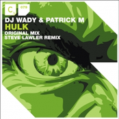 DJ Wady & Patrick M - Hulk