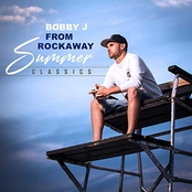 Bobby J From Rockaway: Summer Classics