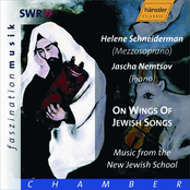 Schneiderman, Helene / Nemtsov, Jascha: On Wings of Jewish Songs