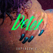 Detox: Supersonic