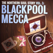The Northern Soul Story, Volume 3: Blackpool Mecca