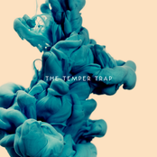 The Temper Trap: The Temper Trap