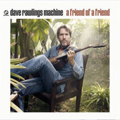 It's Too Easy by Dave Rawlings Machine