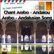 Chant Arabo-Andalou (Arabo Andalusian Song)