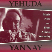 Yannay: Music Now and from Almost Yesterday