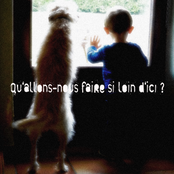 Qu'allons-nous faire si loin d'ici ?