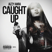 Jazzy Amra: Caught Up