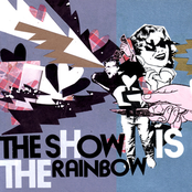 The Show Is The Rainbow: Gymnasia