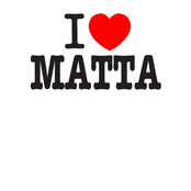 I LOVE MATTA