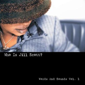 Who Is Jill Scott?: Words and Sounds, Vol. 1