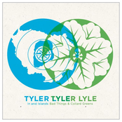 Tyler Lyle: Inland Islands/ Bad Things (& Collard Greens)