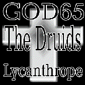 The Druids: Lycanthrope (GOD065)